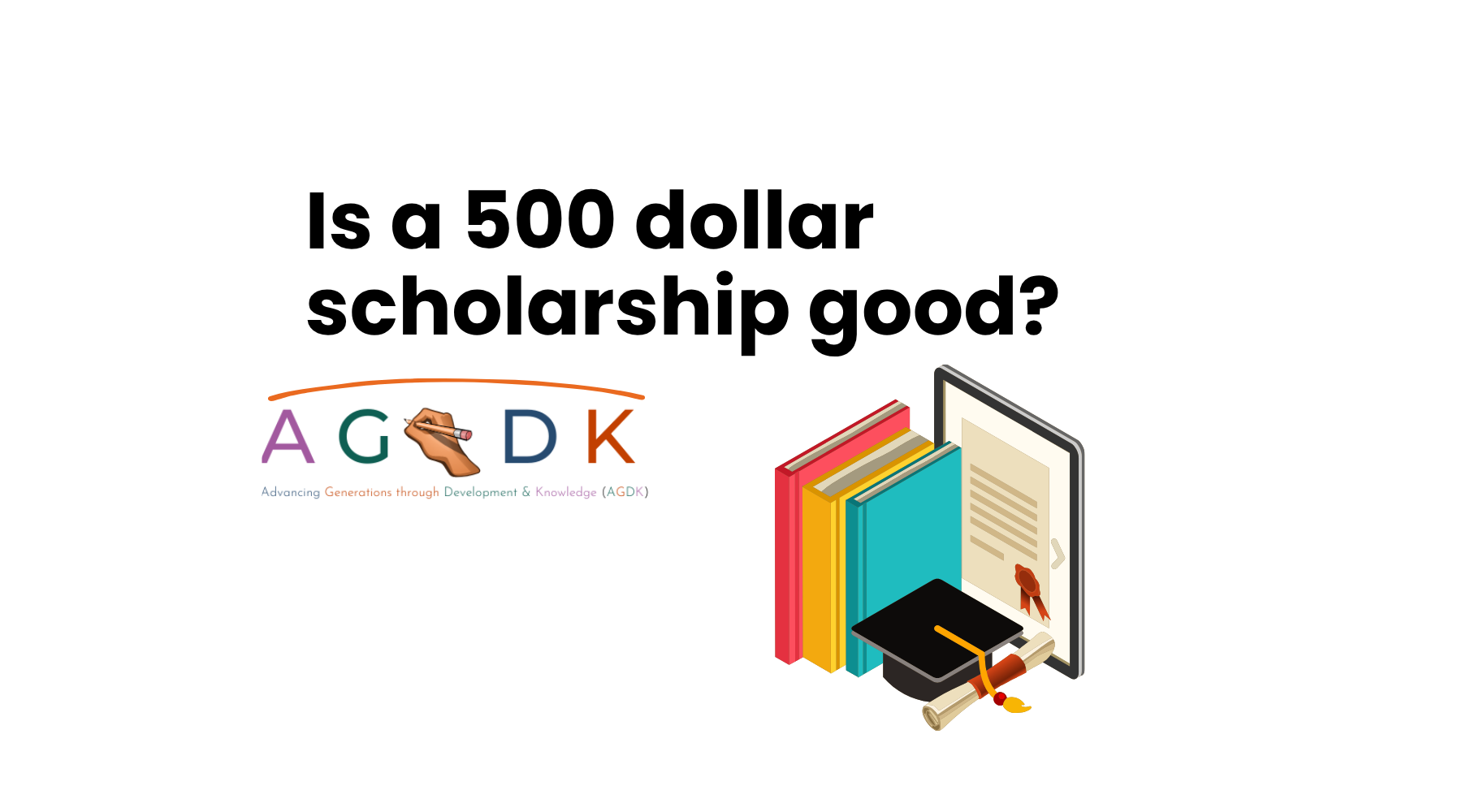 Image for is 500 dollars in scholarships good?